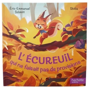 L'Écureuil qui ne faisait pas de provisions