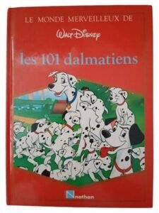 Les 101 Dalmatiens – Le Monde merveilleux de Walt Disney